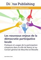 Couverture du livre « Les nouveaux enjeux de la democratie participative locale » de Birck-J aux éditions Dictus
