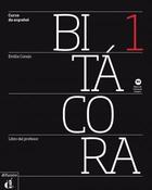 Couverture du livre « Bitácora 1 ; espagnol ; A1 ; livre de professeur (édition 2012) » de  aux éditions La Maison Des Langues