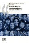 Couverture du livre « Qualité et équité de l'enseignement scolaire en Ecosse » de  aux éditions Ocde