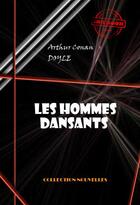 Couverture du livre « Les hommes dansants » de Arthur Conan Doyle aux éditions Ink Book