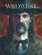 Couverture du livre « Wild west Tome 2 : wild Bill » de Thierry Gloris et Jacques Lamontagne aux éditions Dupuis