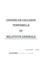 Couverture du livre « Univers en collision temporelle et relativité générale » de Jean-Paul Laurent aux éditions Fuxi Editions