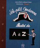 Couverture du livre « Le petit gendarme illustré de A à Z » de Amet et Stark aux éditions Spe Militaria