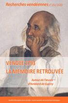 Couverture du livre « Vendee 1793 - la memoire retrouvee (recherches vendeennes n 25) » de Heckmann Thierry aux éditions Cvrh