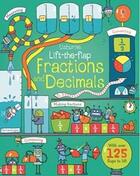 Couverture du livre « Lift-the-flap fractions and decimals » de Rosie Dickins aux éditions Usborne