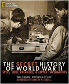 Couverture du livre « The secret history of world war ii » de Kagan Neil aux éditions Little Brown Usa