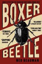 Couverture du livre « Boxer, Beetle » de Ned Beauman aux éditions Hodder And Stoughton Digital