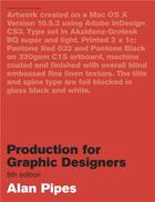 Couverture du livre « Production for graphic designers (5eme ed.) » de Alan Pipes aux éditions Laurence King