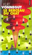 Couverture du livre « Berceau Du Chat (Le) » de Kurt Vonnegut aux éditions Points