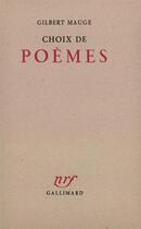 Couverture du livre « Choix de poemes » de Mauge Gilbert aux éditions Gallimard
