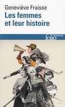 Couverture du livre « Les femmes et leur histoire » de Genevieve Fraisse aux éditions Folio