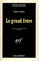 Couverture du livre « Le grand frere » de Sam Ross aux éditions Gallimard