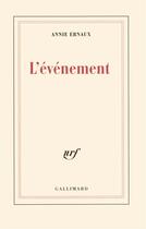 Couverture du livre « L'evenement » de Annie Ernaux aux éditions Gallimard
