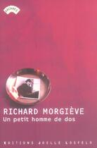 Couverture du livre « Un petit homme de dos » de Richard Morgieve aux éditions Joelle Losfeld