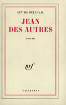 Couverture du livre « Jean des autres » de Belleval Guy De aux éditions Gallimard (patrimoine Numerise)