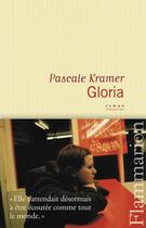 Couverture du livre « Gloria » de Pascale Kramer aux éditions Flammarion