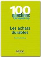 Couverture du livre « Les achats durables » de Sandrine Grumberg aux éditions Afnor Editions