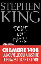 Couverture du livre « Tout est fatal » de Stephen King aux éditions Albin Michel