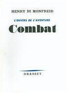Couverture du livre « Combat » de Monfreid Henry aux éditions Grasset Et Fasquelle