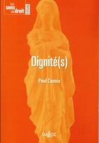 Couverture du livre « Dignité(s) » de Paul Cassia aux éditions Dalloz