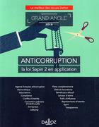 Couverture du livre « Anticorruption, la loi Sapin 2 en application » de  aux éditions Dalloz