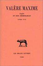 Couverture du livre « Faits et dits memorables Tome 2 ; livres IV-VI » de Valere Maxime aux éditions Belles Lettres