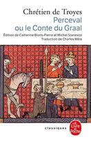 Couverture du livre « Perceval ou le conte du Graal » de Chretien De Troyes aux éditions Le Livre De Poche