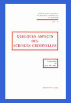Couverture du livre « Quelques aspects des sciences criminelles » de Institut De Sciences Criminelles De Poitiers aux éditions Cujas