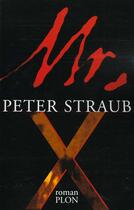 Couverture du livre « Monsieur X » de Peter Straub aux éditions Plon