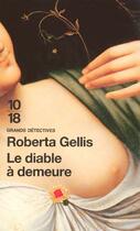 Couverture du livre « Le Diable A Demeure » de Roberta Gellis aux éditions 10/18