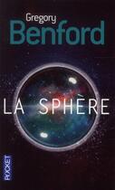 Couverture du livre « La sphère » de Gregory Benford aux éditions Pocket