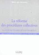 Couverture du livre « La réforme des procédures collectives » de Lecuyer H. L-X. aux éditions Lgdj