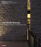 Couverture du livre « Jean-Michel Willmotte ; architecte à l'oeuvre » de Lamarre/Tournaire aux éditions Le Moniteur