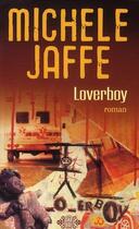 Couverture du livre « Loverboy » de Michele Jaffe aux éditions J'ai Lu