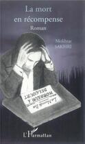 Couverture du livre « La mort en récompense » de Mokhtar Sakhri aux éditions L'harmattan