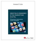 Couverture du livre « Droit du e-commerce et du marketing digital » de Romain V. Gola aux éditions Gualino