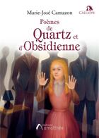 Couverture du livre « Poèmes de quartz et d'obsidienne » de Marie-Jose Camazon aux éditions Amalthee