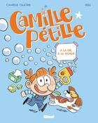 Couverture du livre « Camille Pétille Tome 2 : A la vie, à la morve » de Sess et Camille Osscini aux éditions Glenat Jeunesse