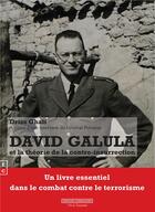 Couverture du livre « David Galula et la théorie de la contre-insurrection » de Ghali Driss aux éditions Complicites
