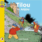 Couverture du livre « Tilou In Anjou » de Christine Theillier aux éditions Tilou France