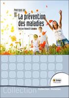 Couverture du livre « Guide pratique de la prévention des maladies » de Roland Di Sabatino aux éditions Temps Present