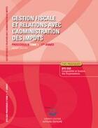 Couverture du livre « Gestion fiscale et relations avec l'administration des impôts ; processus 3 t.1 ; 1ère année » de Agnes Lieutier aux éditions Corroy