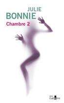Couverture du livre « Chambre 2 » de Julie Bonnie aux éditions Gabelire