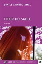 Couverture du livre « Coeur du sahel » de Djaïli Amadou Amal aux éditions Voir De Pres
