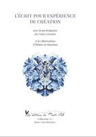 Couverture du livre « L'écrit pour expérience de création » de  aux éditions Editions Du Mont-aile