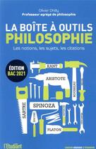 Couverture du livre « Philosophie ; la boite à outils » de Olivier Dhilly aux éditions L'etudiant
