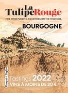Couverture du livre « Tastings / vins à moins de 20 euros : Bourgogne (édition 2022) » de Olivier Borneuf aux éditions La Tulipe Rouge