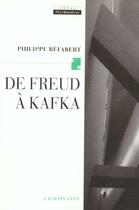 Couverture du livre « De Freud à Kafka » de Philippe Refabert aux éditions Calmann-levy