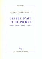 Couverture du livre « Gestes d'air et de pierre » de Georges Didi-Huberman aux éditions Minuit