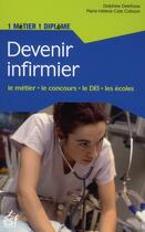 Couverture du livre « Devenir infirmier » de Delphine Delefosse aux éditions Esf